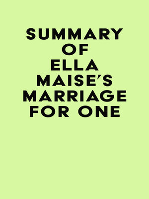 cover image of Summary of Ella Maise's Marriage for One
